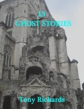 13 Ghost Stories, by Tony Richards