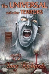 The Universal and Other Terrors